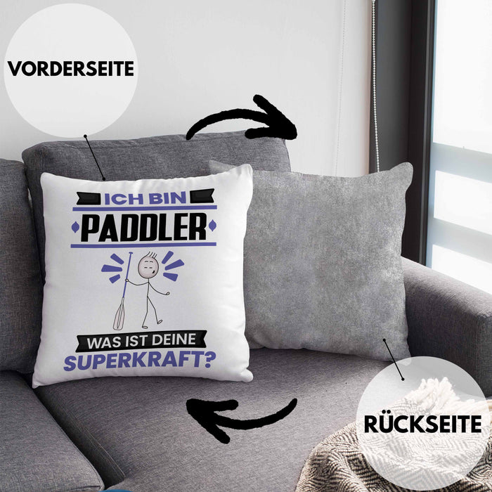 Paddler Kissen mit Füllung 40x40 Geschenk für Paddler Geburtstag Lustiger Spruch Was Ist Deine Superkraft (Grau) Grau Trendation