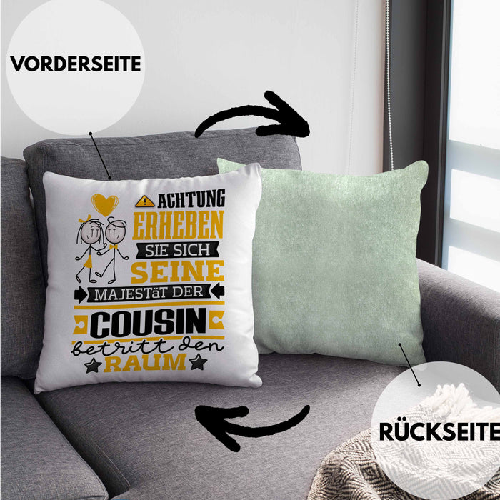 Cousin Geschenk Kissen mit Füllung 40x40 Lustiger Spruch Erheben Sie Sich Der Cousin Betritt den Raum (Grau) Grün Trendation