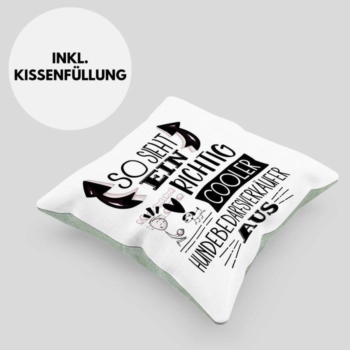 Hundebedarfsverkäufer Kissen mit Füllung 40x40 So Sieht Ein Richtig Cooler Hundebedarfsverkäufer Aus Geschenk Lustiger Spruch Geschenkidee (Grau) Grün Trendation