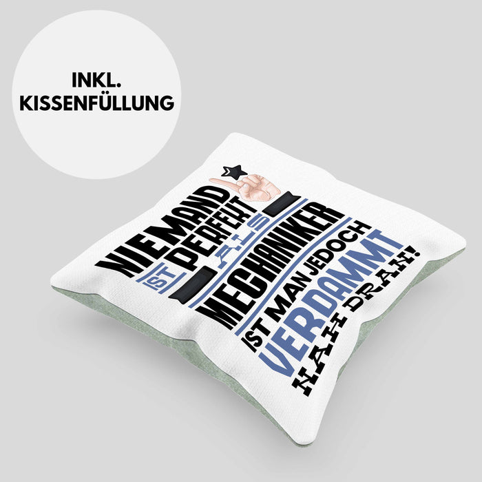 Mechaniker Geschenk Kissen mit Füllung 40x40 Lustige Geschenkidee für Mechaniker Geburtstag Niemand Ist Perfekt Aber Als Mechaniker Ist Man Nah Dran (Grau) Grün Trendation