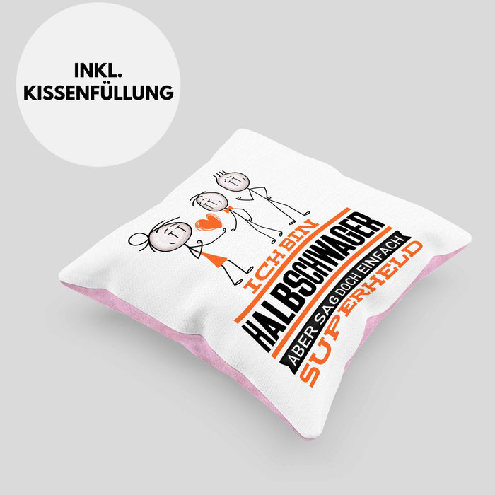 Halbschwager Geschenk Kissen mit Füllung 40x40 Ich Bin Halbschwager Aber Sag Doch Einfach Superheld Lustige Geschenkdiee für Halbschwager (Grau) Rosa Trendation
