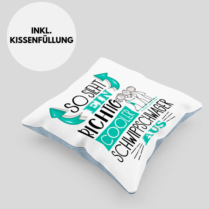Schwippschwager Kissen mit Füllung 40x40 Geschenk So Sieht Ein RIchtig Cooler Schwippschwager Aus Geschenkidee Lustiger Spruch Geburtstag (Grau) Blau Trendation
