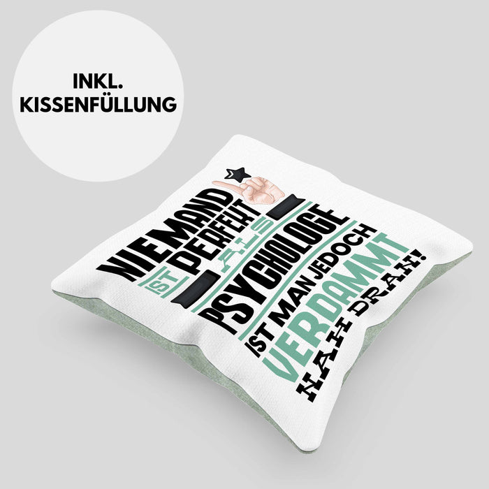 Psychologe Geschenk Kissen mit Füllung 40x40 Lustige Geschenkidee für Psychologe Geburtstag Niemand Ist Perfekt Aber Als Psychologe Ist Man Nah Dran (Grau) Grün Trendation
