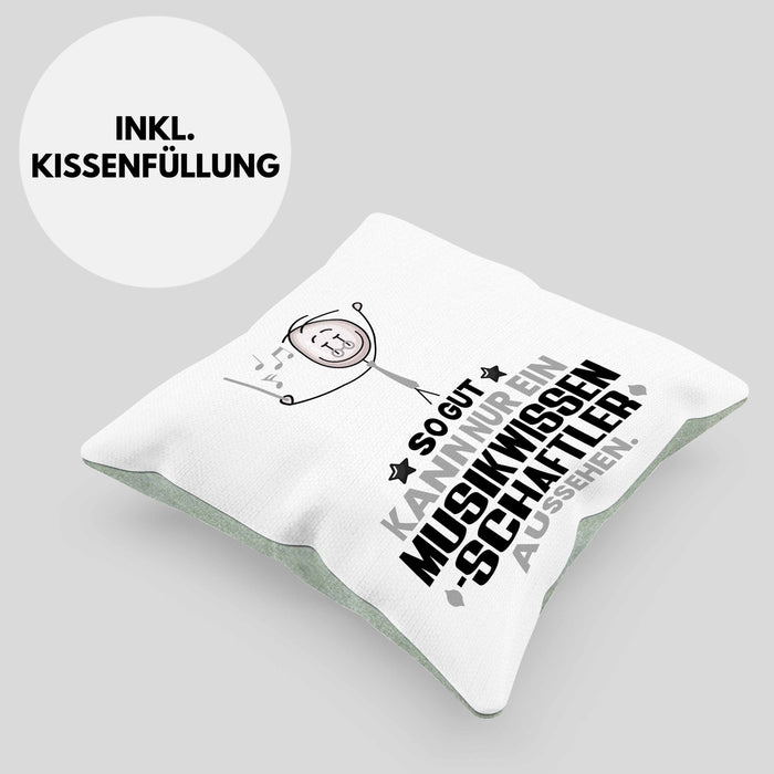 Musikwissenschaftler Geschenk Kissen mit Füllung 40x40 So Gut Kann Nur Ein Musikwissenschaftler Aussehen Geschenkidee (Grau) Grün Trendation