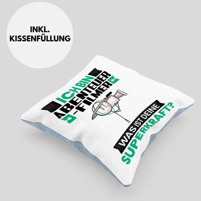 Abenteuerfilmer Kissen mit Füllung 40x40 Geschenk für Abenteuerfilmer Geburtstag Lustiger Spruch Was Ist Deine Superkraft (Grau) Blau Trendation