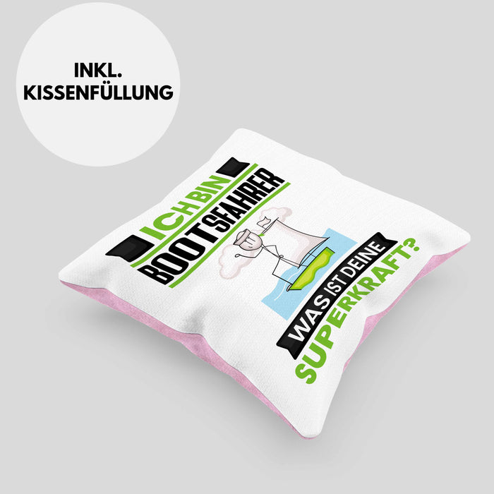 Bootsfahrer Kissen mit Füllung 40x40 Geschenk für Bootsfahrer Geburtstag Lustiger Spruch Was Ist Deine Superkraft (Grau) Rosa Trendation