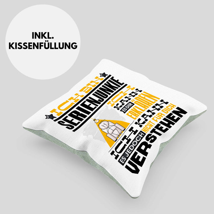 Serienjunkie Geschenk Kaffee-Kissen mit Füllung 40x40 Geschenkidee für Serienjunkie Ich Bin Serienjunkie Ich Kann Es Dir Erklären Jedoch Nicht Für Dich Verstehen Spruch Lustig (Grau) Grün Trendation