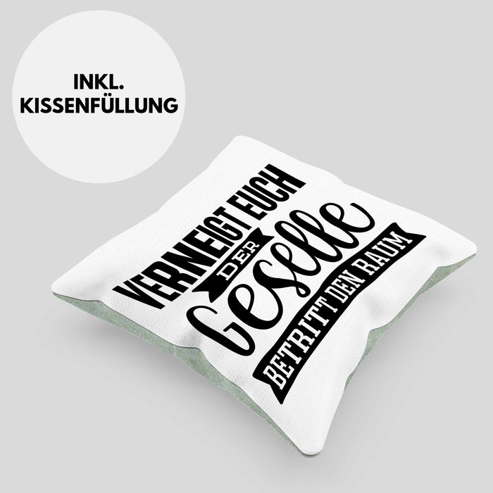 Geselle Prüfung Bestanden Kissen mit Füllung 40x40 Geschenk Verneigt Euch Der Geselle Betritt Den Raum (Grau) Grün Trendation