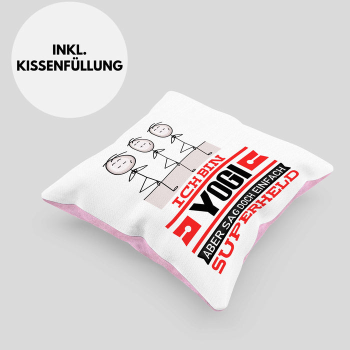 Yogi Geschenk Kissen mit Füllung 40x40 Ich Bin Yogi Aber Sag Doch Einfach Superheld Lustige Geschenkdiee für Yogi (Grau) Rosa Trendation