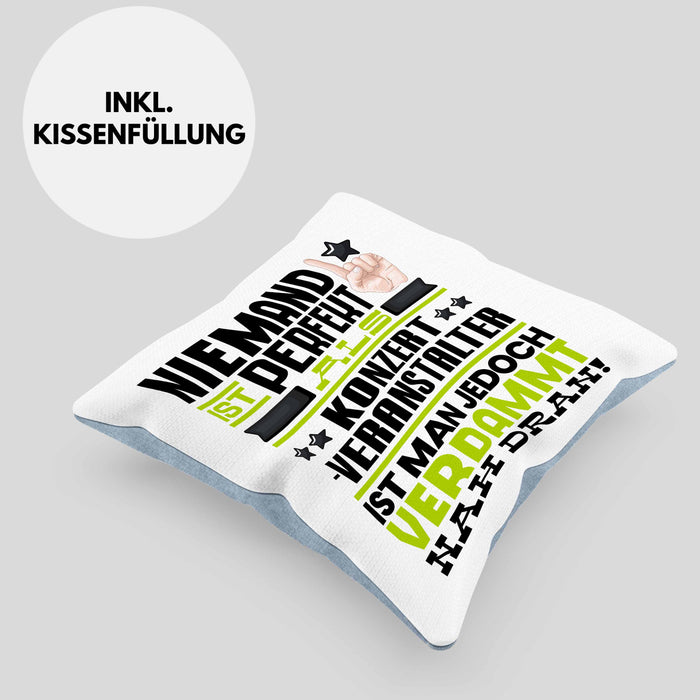 Konzertveranstalter Geschenk Kissen mit Füllung 40x40 Lustige Geschenkidee für Konzertveranstalter Geburtstag Niemand Ist Perfekt Aber Als Konzertveranstalter Ist Man Nah Dran (Grau) Blau Trendation