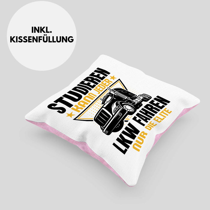 LKW Fahrer Geschenk Kissen mit Füllung 40x40 Lastkraftwagen-Fahrer Geschenkidee Lustiger Spruch Studieren Kann Jeder LKW Fahren Nur Die ELite (Grau) Rosa Trendation