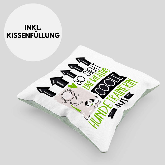Hundetrainerin Geschenk Kissen mit Füllung 40x40 Lustig Geschenkidee für Hundetrainerin Geburtstag So Sieht Eine Richtig Coole Hundetrainerin Aus Frauen Spruch (Grau) Grün Trendation
