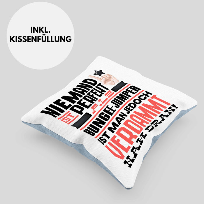 Bungee-Jumper Geschenk Kissen mit Füllung 40x40 Lustige Geschenkidee für Bungee-Jumper Geburtstag Niemand Ist Perfekt Aber Als Bungee-Jumper Ist Man Nah Dran (Grau) Blau Trendation