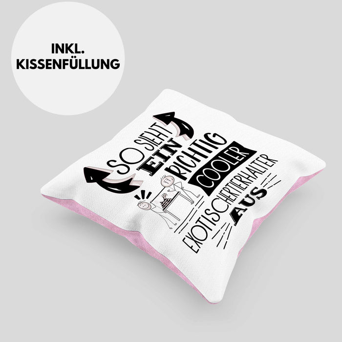Exotische Tierhalter Kissen mit Füllung 40x40 So Sieht Ein Richtig Cooler Exotische Tierhalter Aus Geschenk Lustiger Spruch Geschenkidee (Grau) Rosa Trendation