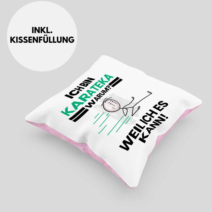 Karateka Geschenk Kissen mit Füllung 40x40 Lustiger Spruch Ich Bin Karateka Warum Weil Ich Es Kann Geschenkidee Bester Karateka Geburtstag (Grau) Rosa Trendation