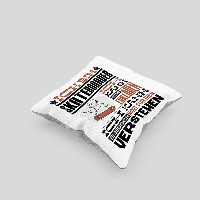 Skateboarder Geschenk Kaffee-Kissen mit Füllung 40x40 Geschenkidee für Skateboarder Ich Bin Skateboarder Ich Kann Es Dir Erklären Jedoch Nicht Für Dich Verstehen Spruch Lustig (Grau) Grau Trendation