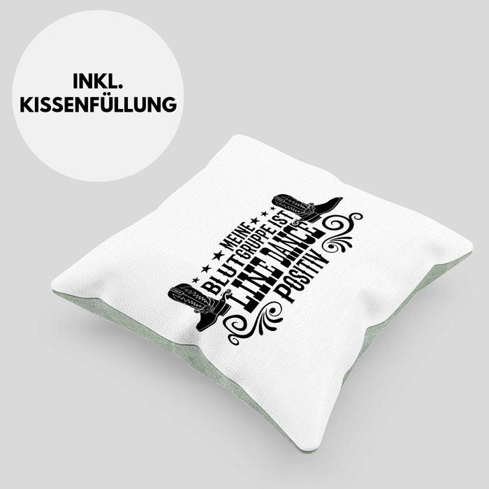 Kissen mit Füllung 40x40 Line Dance Motiv Geschenk für Line Dance Fans Tänzerin Geschenkidee Spruch (Grau) Grün Trendation