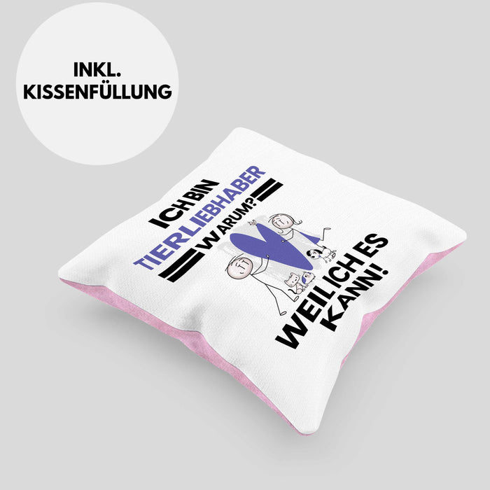 Tierwohlhaber Geschenk Kissen mit Füllung 40x40 Lustiger Spruch Ich Bin Tierwohlhaber Warum Weil Ich Es Kann Geschenkidee Bester Tierwohlhaber Geburtstag (Grau) Rosa Trendation