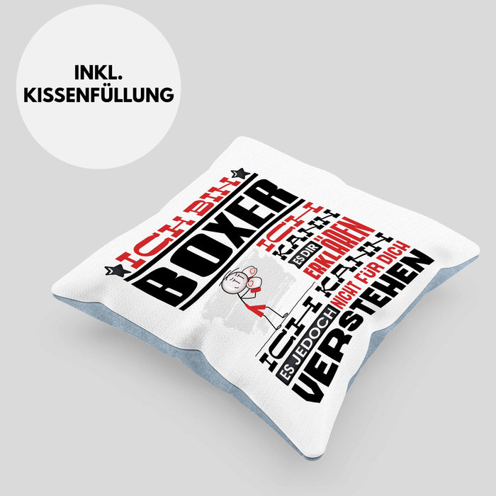 Boxer Geschenk Kaffee-Kissen mit Füllung 40x40 Geschenkidee für Boxer Ich Bin Boxer Ich Kann Es Dir Erklären Jedoch Nicht Für Dich Verstehen Spruch Lustig (Grau) Blau Trendation