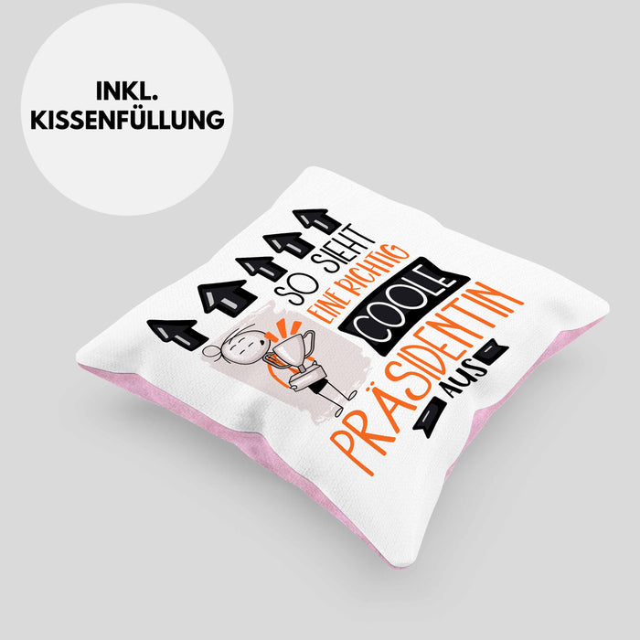 Präsidentin Geschenk Kissen mit Füllung 40x40 Lustig Geschenkidee für Präsidentin Geburtstag So Sieht Eine Richtig Coole Präsidentin Aus Frauen Spruch (Grau) Rosa Trendation