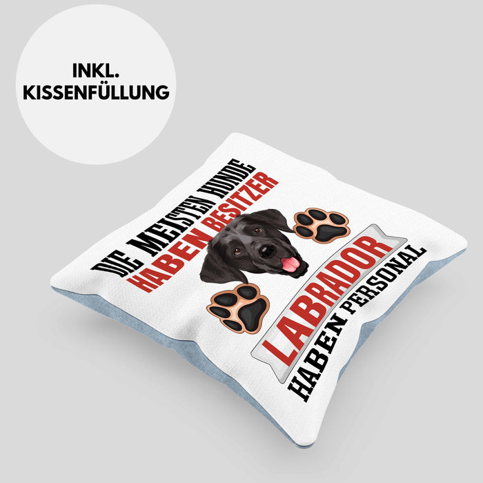 Labrador Besitzer Kissen mit Füllung 40x40 Geschenk Lustiger Spruch Geschenkidee Besitzerin Labrador Haben Personal (Grau) Blau Trendation