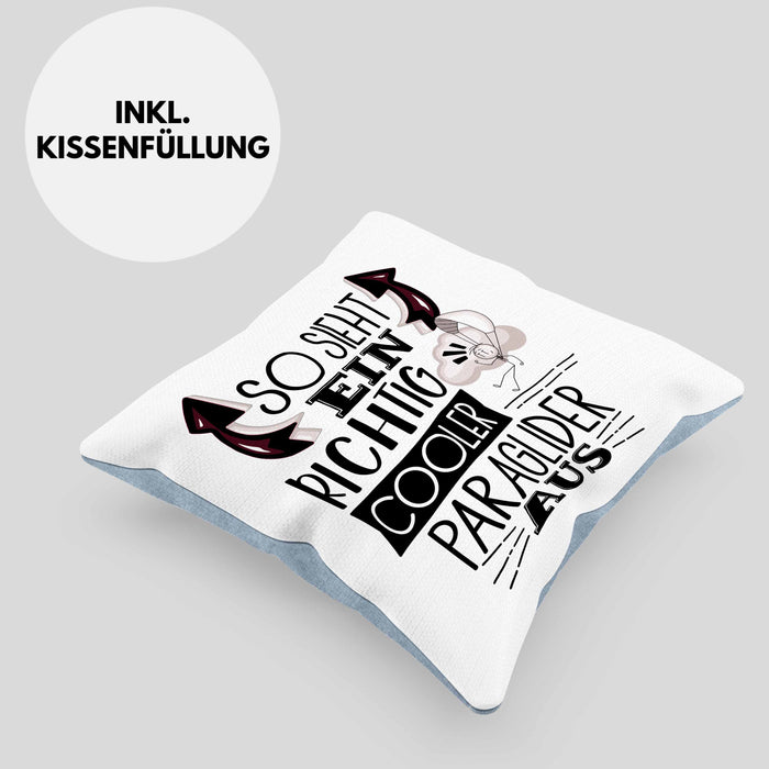 So Sieht Ein Richtig Cooler Paraglider Aus Geschenk Kissen mit Füllung 40x40 Lustiger Spruch Geschenkidee (Grau) Blau Trendation