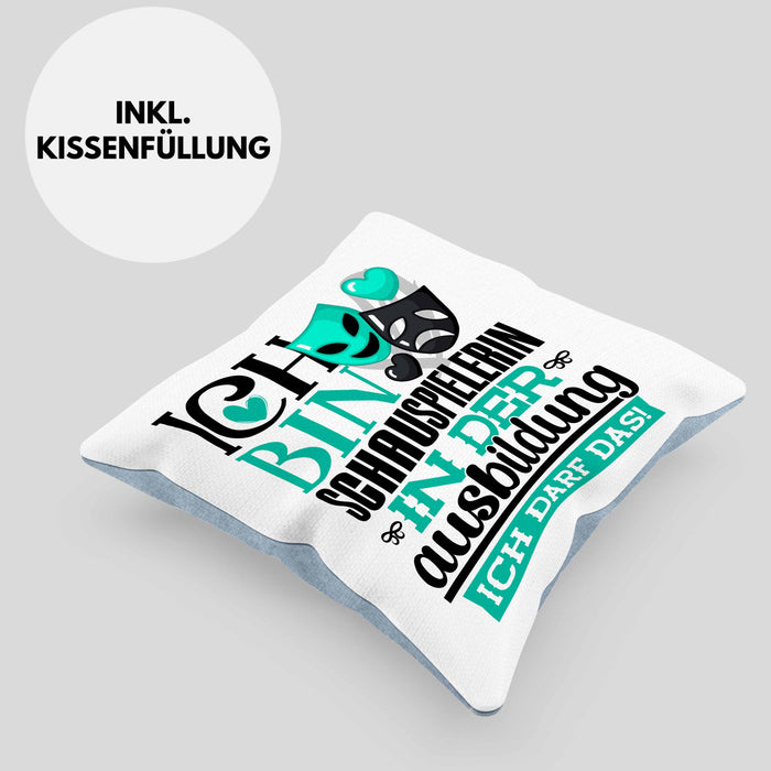 Schauspielerin Ausbildung Start Geschenk Kissen mit Füllung 40x40 Ich Bin Schauspielerin In Der Ausbildung Ich Darf Das Geschenkidee (Grau) Blau Trendation
