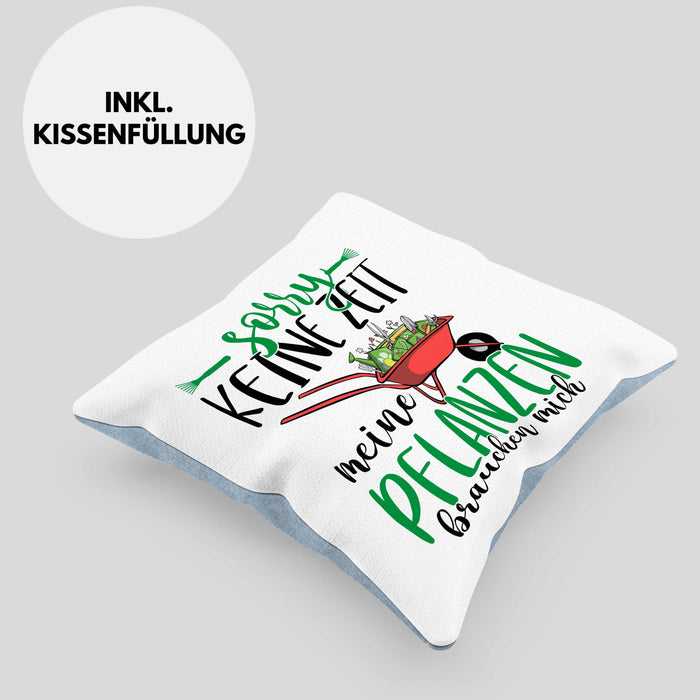 Gärtner Geschenk Kissen mit Füllung 40x40 Sorry Keine Zeit Meine Pflanzen Brauchen Mich Geschenkidee Garten-Pflege (Grau) Blau Trendation