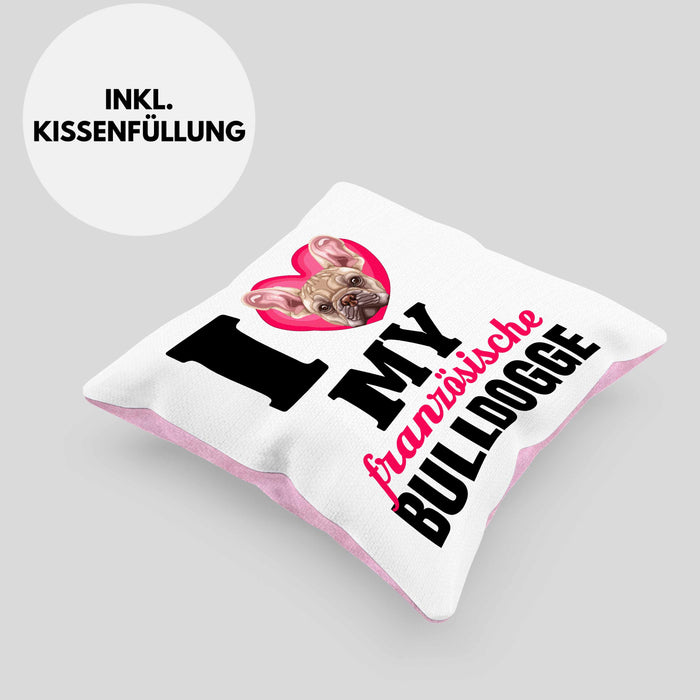 Französische Bulldogge Besitzerin Kissen mit Füllung 40x40 Geschenk Lustiger Spruch Geschenkidee I Love My Französische Bulldogge (Grau) Rosa Trendation