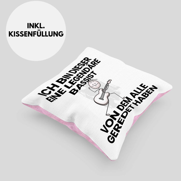 Bassist Geschenk Kissen mit Füllung 40x40 Lustige Geschenkidee Geburtstag für Bassist Ich Bin Dieser Legendäre Bassist Von Dem Alle Geredet Haben (Grau) Rosa Trendation