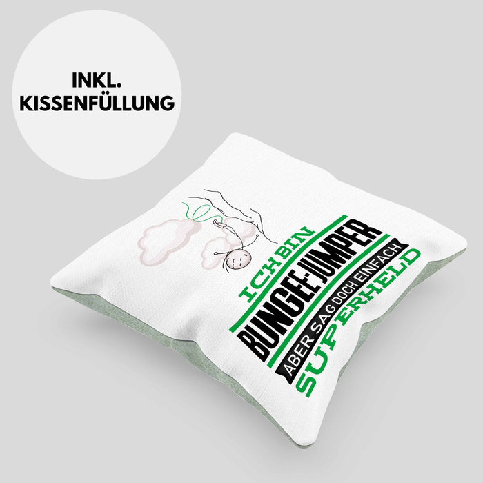 Bungee-Jumper Geschenk Kissen mit Füllung 40x40 Ich Bin Bungee-Jumper Aber Sag Doch Einfach Superheld Lustige Geschenkdiee für Bungee-Jumper (Grau) Grün Trendation