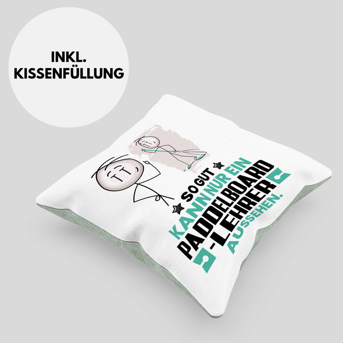 Paddelboard-Lehrer Geschenk Kissen mit Füllung 40x40 So Gut Kann Nur Ein Paddelboard-Lehrer Aussehen Geschenkidee (Grau) Grün Trendation