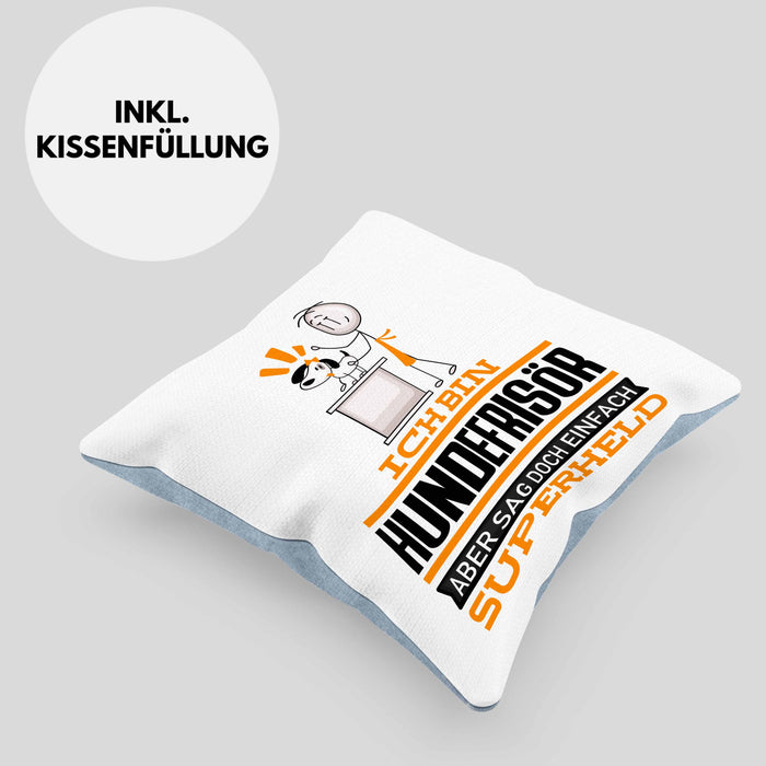 Hundefrisör Geschenk Kissen mit Füllung 40x40 Ich Bin Hundefrisör Aber Sag Doch Einfach Superheld Lustige Geschenkdiee für Hundefrisör (Grau) Blau Trendation