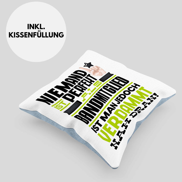 Bandmitglied Geschenk Kissen mit Füllung 40x40 Lustige Geschenkidee für Bandmitglied Geburtstag Niemand Ist Perfekt Aber Als Bandmitglied Ist Man Nah Dran (Grau) Blau Trendation