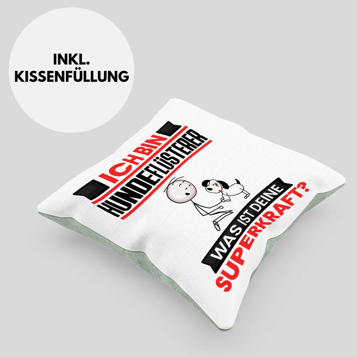 Hundeflüsterer Kissen mit Füllung 40x40 Geschenk für Hundeflüsterer Geburtstag Lustiger Spruch Was Ist Deine Superkraft (Grau) Grün Trendation