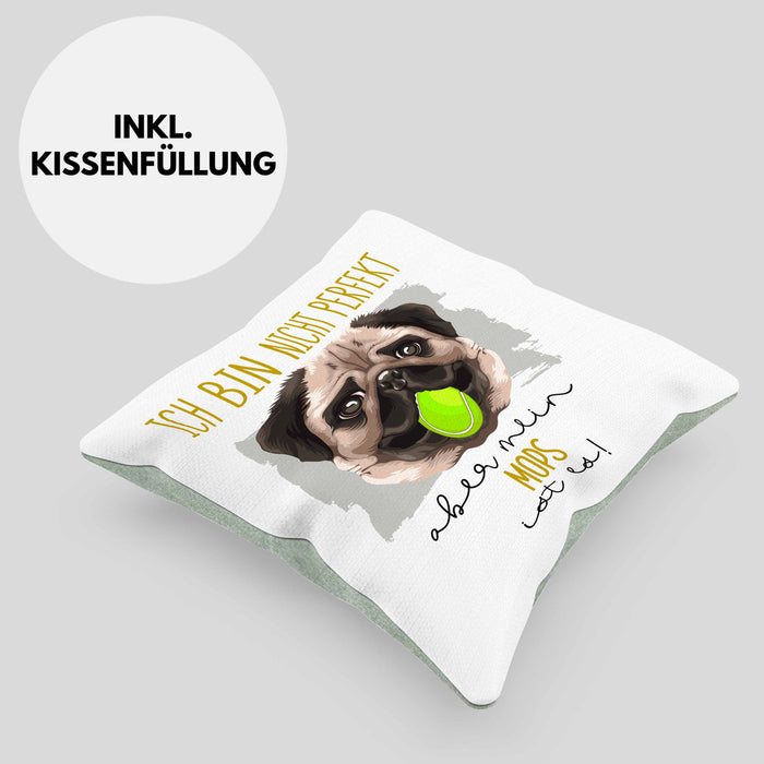 Mops Besitzer Kissen mit Füllung 40x40 Geschenk Lustiger Spruch Geschenkidee Besitzerin Ich Bin Nicht toll Aber Mein Mops Ist Es (Grau) Grün Trendation