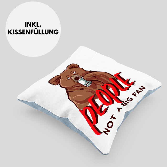 Lustige Bär-Kissen mit Füllung 40x40 Spruch "People - Not A Big Fan" (Grau) Blau Trendation