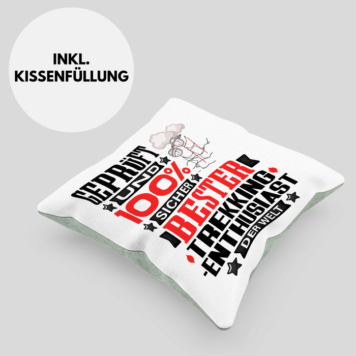 Trekking-Enthusiast Geschenk Lustiger Spruch für Trekking-Enthusiast Geschenkidee Bester Trekking-Enthusiast Der WeltKissen mit Füllung 40x40 (Grau) Grün Trendation