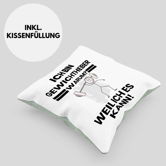 Gewichtheber Geschenk Kissen mit Füllung 40x40 Lustiger Spruch Ich Bin Gewichtheber Warum Weil Ich Es Kann Geschenkidee Bester Gewichtheber Geburtstag (Grau) Grün Trendation