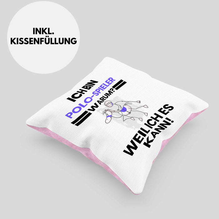 Polo-Spieler Geschenk Kissen mit Füllung 40x40 Lustiger Spruch Ich Bin Polo-Spieler Warum Weil Ich Es Kann Geschenkidee Bester Polo-Spieler Geburtstag (Grau) Rosa Trendation