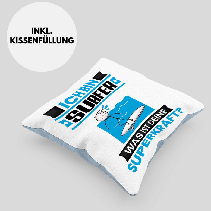 Surfer Kissen mit Füllung 40x40 Geschenk für Surfer Geburtstag Lustiger Spruch Was Ist Deine Superkraft (Grau) Blau Trendation