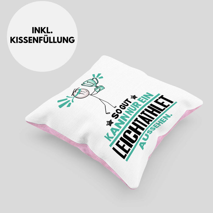 Leichtathlet Geschenk Kissen mit Füllung 40x40 So Gut Kann Nur Ein Leichtathlet Aussehen Geschenkidee (Grau) Rosa Trendation