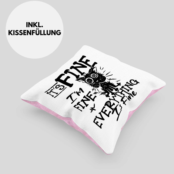 Its Fine Im Fine Everything Is Fine Kissen mit Füllung 40x40 Geschenk Katze Humor Sarkasmus (Grau) Rosa Trendation