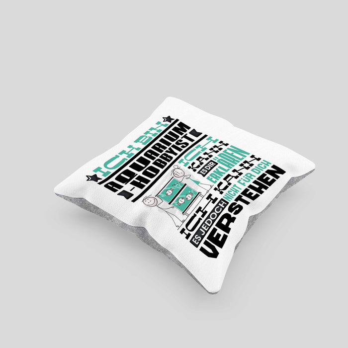 Aquarium-Hobbyist Geschenk Kaffee-Kissen mit Füllung 40x40 Geschenkidee für Aquarium-Hobbyist Ich Bin Aquarium-Hobbyist Ich Kann Es Dir Erklären Jedoch Nicht Für Dich Verstehen Spruch Lustig (Grau) Grau Trendation