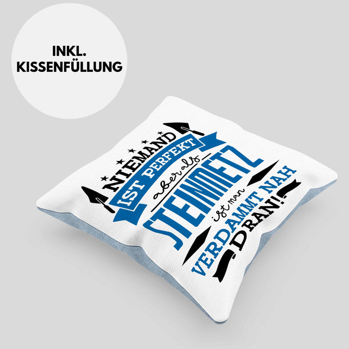 Steinmetz Kissen mit Füllung 40x40 Geschenk Spruch Geschenkidee Spruch Niemand Ist toll (Grau) Blau Trendation