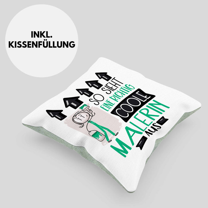Malerin Geschenk Kissen mit Füllung 40x40 Lustig Geschenkidee für Malerin Geburtstag So Sieht Eine Richtig Coole Malerin Aus Frauen Spruch (Grau) Grün Trendation