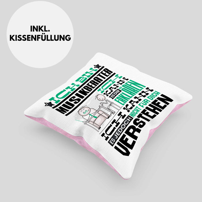 Musikberater Geschenk Kissen mit Füllung 40x40 Lustige Geschenkdiee für einen Musikberater Geburtstag Ich Bin Musikberater Ich Kann Es Dir Erklären Aber Nicht Für Dich Verstehen (Grau) Rosa Trendation
