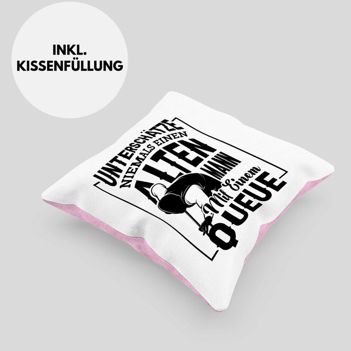 Billard Pool Kissen mit Füllung 40x40 Geschenk Unterschätze Niemals Einen Alten Mann Mit Einem Queue (Grau) Rosa Trendation