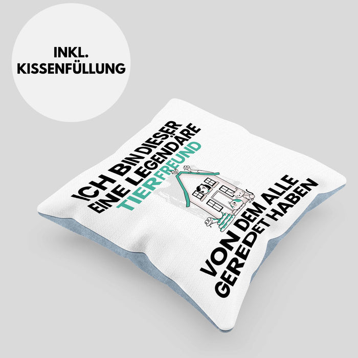 Tierfreund Geschenk Kissen mit Füllung 40x40 Lustige Geschenkidee Geburtstag für Tierfreund Ich Bin Dieser Legendäre Tierfreund Von Dem Alle Geredet Haben (Grau) Blau Trendation