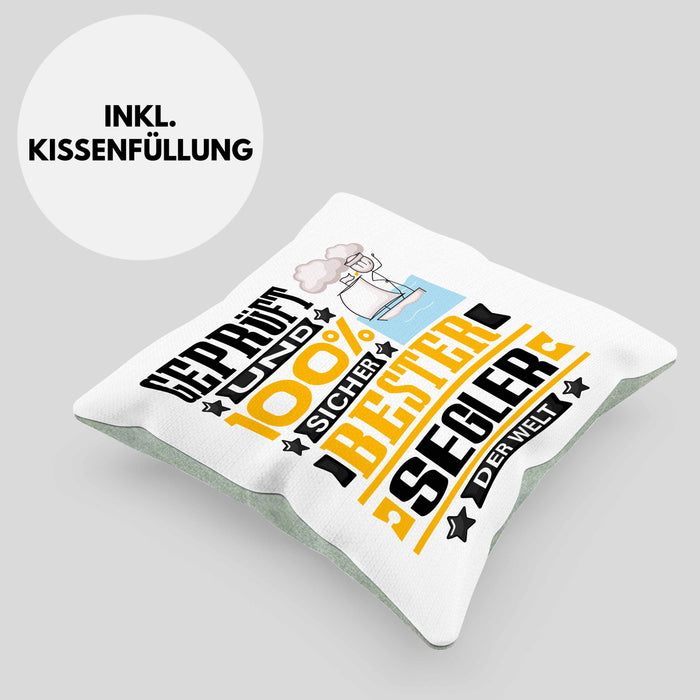 Segler Geschenk Lustiger Spruch für Segler Geschenkidee Bester Segler Der WeltKissen mit Füllung 40x40 (Grau) Grün Trendation